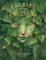 Faeries of the Faultlines - Expanded, Edited Edition (Hardcover)